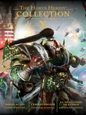 cover image of The Horus Heresy: Collection X
